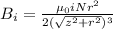 B_{i}=\frac{\mu_{0}iNr^2}{2(\sqrt{z^2+r^2})^3}