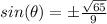 sin(\theta)=\pm\frac{\sqrt{65}}{9}