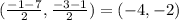 (  \frac{-1 -7}{2} ,  \frac{-3 -1}{2} ) = (-4, -2)