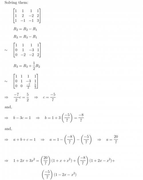 Let p2 denote the vector space of all polynomials with degree less than or equal to 2. (a) show that