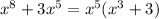 x^8+3x^5=x^5(x^3+3)