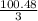 \frac{100.48}{3}