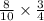 \frac{8}{10} \times \frac{3}{4}