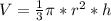 V = \frac {1} {3} \pi * r ^ 2 * h