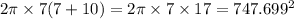 2\pi \times 7(7+10)= 2\pi \times7\times 17 = 747.699 \yd^2