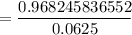 =\dfrac{0.968245836552}{0.0625}