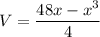 V = \dfrac{48x-x^3}{4}