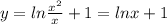 y=ln\frac{x^2}{x}+1=lnx+1