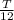 \frac{T}{12}