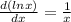 \frac{d(lnx)}{dx}=\frac{1}{x}