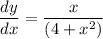 \dfrac{dy}{dx}=\dfrac{x}{(4+x^{2})}