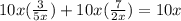 10x(\frac{3}{5x})+10x(\frac{7}{2x})=10x