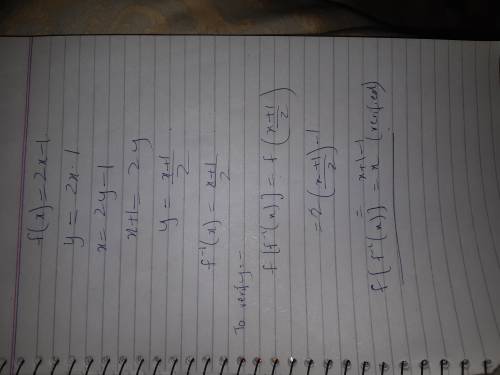 Find the inverse of the problem:  f(x)=2x-1