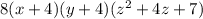 8(x+4)(y+4)(z^2+4z+7)