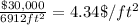 \frac{\$30,000}{6912ft^2}=4.34\$/ft^2