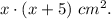 x\cdot (x+5)\ cm^2.