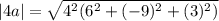 |4a|=\sqrt{4^2(6^2+(-9)^2+(3)^2)}