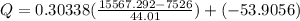 Q=0.30338(\frac{15567.292-7526}{44.01} )+(-53.9056)