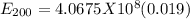 E_{200} =4.0675 X 10^8(0.019)