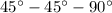 45^\circ-45^\circ-90^\circ