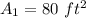 A_{1}=80\ ft^{2}