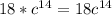 18 *  c^{14} = 18c^{14}