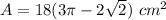 A=18(3\pi-2\sqrt{2})\ cm^2