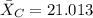 \bar X_C =21.013