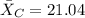 \bar X_C =21.04