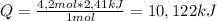 Q=\frac{4,2mol*2,41kJ}{1mol}=10,122kJ