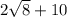 2\sqrt{8}+10