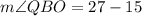 m\angle QBO=27-15