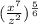 (\frac{x^7}{z^2})^{\frac{5}{6}