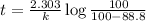 t=\frac{2.303}{k}\log\frac{100}{100-88.8}