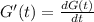 G'(t)=\frac{dG(t)}{dt} \\