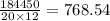 \frac{184450}{20 \times 12} = 768.54