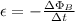 \epsilon=-\frac{\Delta \Phi_B}{\Delta t}