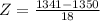 Z = \frac{1341 - 1350}{18}