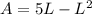 A=5L-L^2