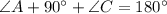 \angle A+90^{\circ}+\angle C=180^{\circ}