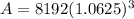 A=8192(1.0625)^{3}