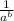 \frac{1}{a^b}