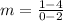 m=\frac{1-4}{0-2}