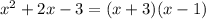 x^2+2x-3=(x+3)(x-1)