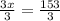 \frac{3x}{3}=\frac{153}{3}