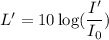 L'=10\log(\dfrac{I'}{I_{0}})