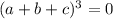 (a+b+c)^3=0