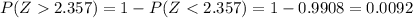 P(Z2.357)=1-P(Z