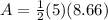 A= \frac{1}{2}(5)(8.66)