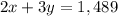 2x+3y=1,489